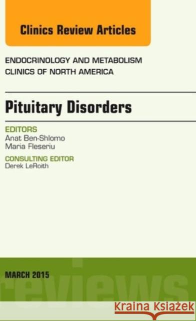 Pituitary Disorders, An Issue of Endocrinology and Metabolism Clinics of North America Anat (Associate Professor, Medicine/Endocrinology<br>and Neurological Surgery <br>Director, Northwest Pituitary Center<b 9780323356541 Elsevier - Health Sciences Division - książka