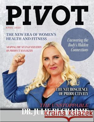 PIVOT Magazine Issue 10 Jason Miller Chris O'Byrne  9781641848862 Strategic Advisor Board - książka