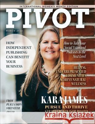 PIVOT Magazine Issue 9 Jason Miller Chris O'Byrne  9781641848855 Strategic Advisor Board - książka