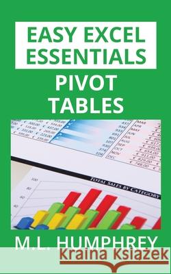 Pivot Tables M. L. Humphrey 9781950902309 M.L. Humphrey - książka