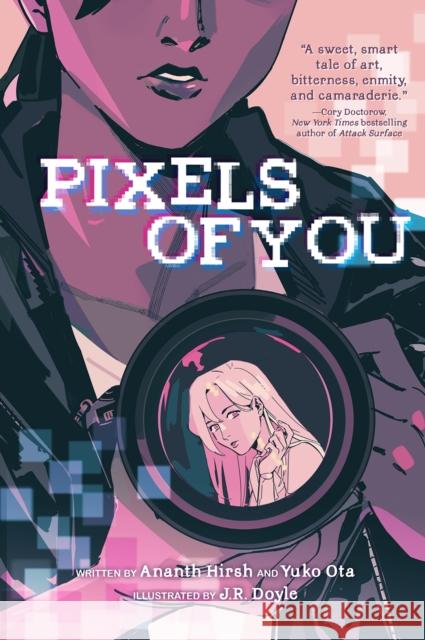 Pixels of You Ananth Hirsh Yuko Ota J. R. Doyle 9781419752810 Abrams - książka