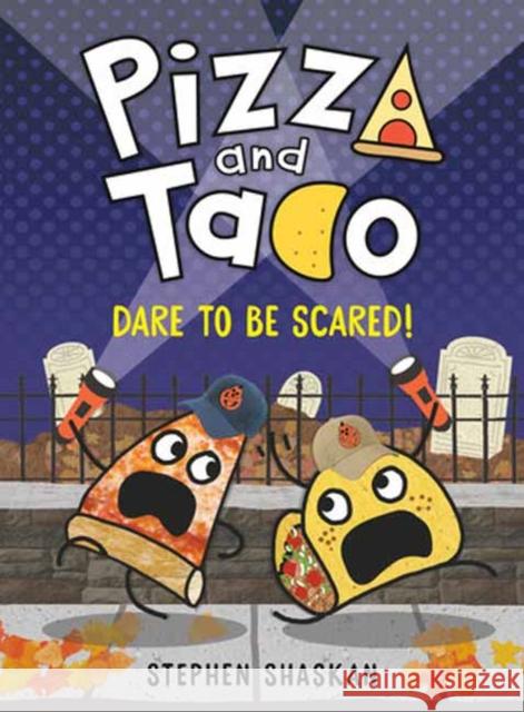 Pizza and Taco: Dare to Be Scared! Stephen Shaskan 9780593481288 Random House USA Inc - książka