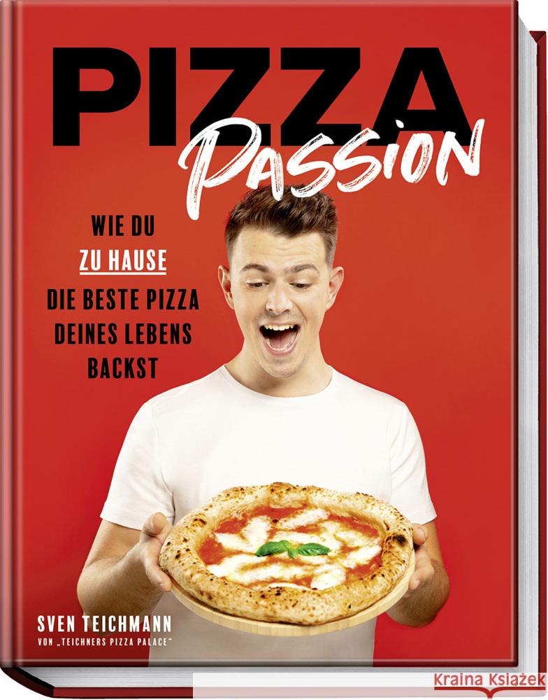 Pizza Passion Teichmann, Sven 9783954533145 Becker-Joest-Volk - książka