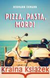 Pizza, Pasta, Mord! Ehmann, Hermann 9783839204023 Gmeiner-Verlag