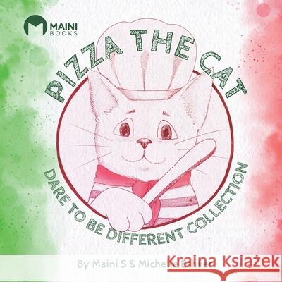 Pizza The Cat: Dare To Be Different Singh, Maini 9798499325667 Independently published - książka