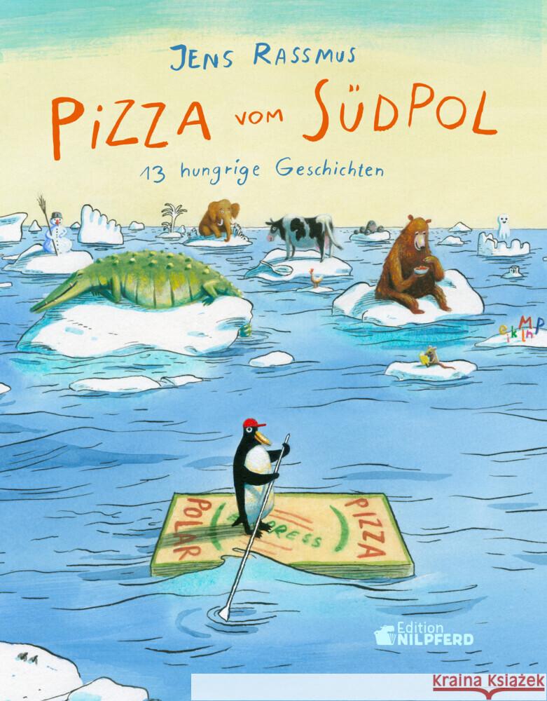 Pizza vom Südpol Rassmus, Jens 9783707452839 G & G Verlagsgesellschaft - książka