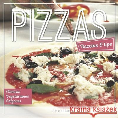 Pizzas: recetas & tips Cookina 9789876106771 978-987-61-677-1 - książka