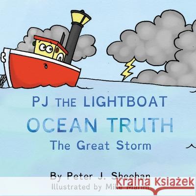 PJ the Lightboat: Ocean Truth: The Great Storm Mike Marini Peter Sheehan 9781952521867 Stillwater River Publications - książka