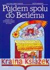 Půjdem spolu do Betléma Helena Zmatlíková 9788074831331 Artur