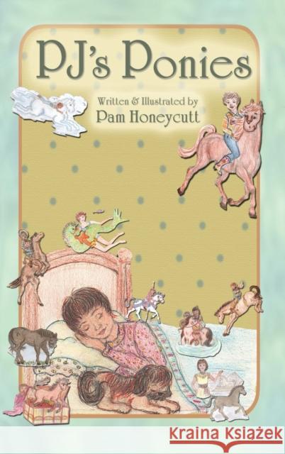 Pj's Ponies: Collected Stories Pam Honeycutt Pam Honeycutt 9781946540287 Strategic Book Publishing & Rights Agency, LL - książka