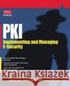 Pki: Implementing & Managing E-Security Andrew Nash Bill Duane William Duane 9780072131239 McGraw-Hill/Osborne Media