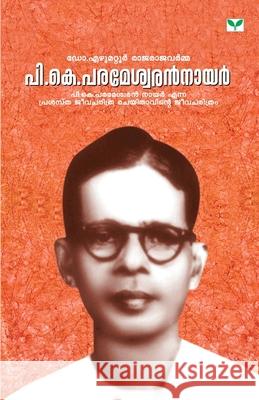 P.K.Parameswaran Nair Dr Ezhumattoor Rajaraja Varma 9789386120496 Green Books Pvt Ltd - książka