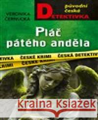 Pláč pátého anděla Veronika Černucká 9788027921188 MOBA - książka