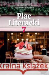 Plac literacki 7 Justyna Grosicka 9788382807707 Filia - książka