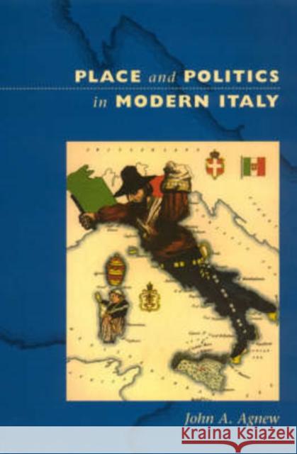 Place and Politics in Modern Italy, 243 Agnew, John A. 9780226010519 University of Chicago Press - książka