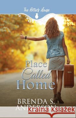 Place Called Home Brenda S. Anderson 9780986214783 Brenda S. Anderson - książka
