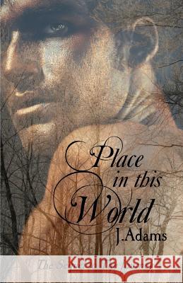 Place In This World: The Sequel to the Journey Adams, J. 9780615479552 Jewel of the West - książka