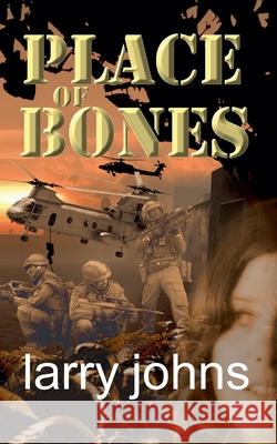 Place of Bones Larry Johns 9798227715319 Larry Johns - książka