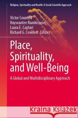 Place, Spirituality, and Well-Being  9783031395819 Springer International Publishing - książka