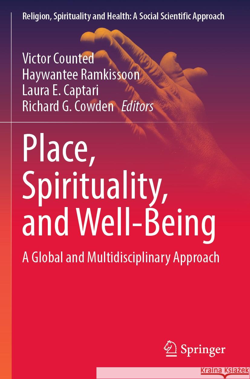 Place, Spirituality, and Well-Being  9783031395840 Springer International Publishing - książka