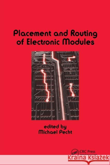 Placement and Routing of Electronic Modules Michael Pecht 9780367402426 CRC Press - książka
