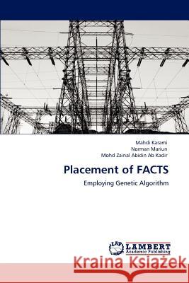 Placement of FACTS Karami, Mahdi 9783659123092 LAP Lambert Academic Publishing - książka