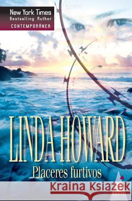 Placeres Furtivos Linda Howard 9788467132823 HarperCollins - książka