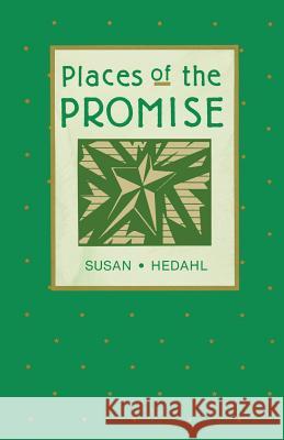 Places Of The Promise Hedahl, Susan 9781556732317 CSS Publishing Company - książka