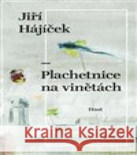 Plachetnice na vinětách Jiří Hájíček 9788027502097 Host - książka