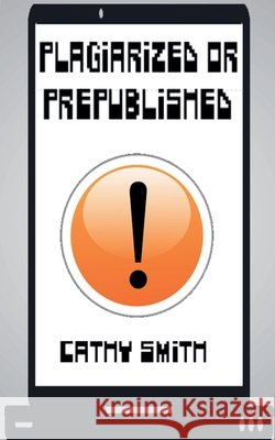 Plagiarized or Prepublished Smith, Cathy 9798233247972 Cathy Smith - książka