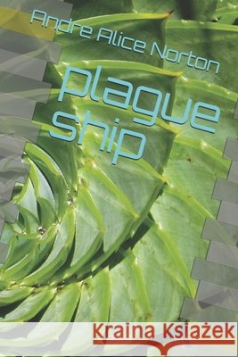 plague ship Yadav, Yash, Norton, Andre Alice 9798596137927 Independently Published - książka