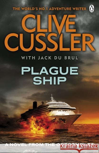 Plague Ship: Oregon Files #5 Cussler, Clive|||Du Brul, Jack B. 9781405916615 Penguin Books Ltd - książka