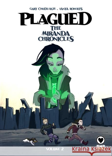 Plagued: The Miranda Chronicles Vol 2 Gary Chudleigh, Tanya Roberts 9781910775141 BHP Comics - książka