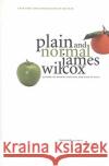 Plain and Normal James Wilcox 9780316941358 Back Bay Books