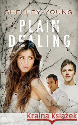 Plain Dealing Shelley Young 9781494834517 Createspace - książka