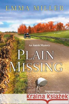 Plain Missing Emma Miller 9781496706461 Kensington Publishing Corporation - książka