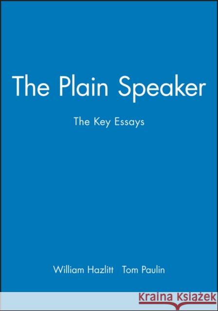 Plain Speaker Hazlitt, William 9780631210566 Blackwell Publishers - książka