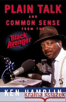 Plain Talk and Common Sense From the Black Avenger Ken Hamblin 9780684865560 Simon & Schuster - książka