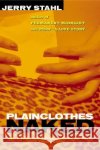 Plainclothes Naked Jerry Stahl 9780060933531 Harper Perennial