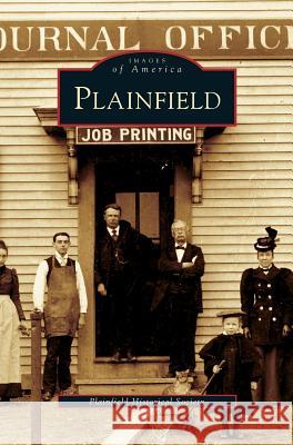 Plainfield Plainfield Historical Society 9781531631321 Arcadia Publishing Library Editions - książka