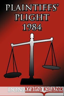 Plaintiffs' Plight 1984 Donald Moses 9781449026332 Authorhouse - książka