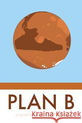 Plan B Jake Anderson 9781978325173 Createspace Independent Publishing Platform - książka