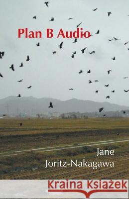 Plan B Audio Jane Joritz-Nakagawa Susan Laura Sullivan 9784907359294 Isobar Press - książka