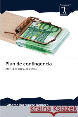 Plan de contingencia Gilberto Barrancos Romero 9786200894274 Sciencia Scripts - książka