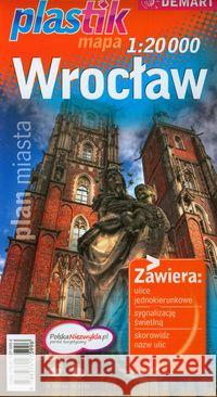 Plan miasta - Wrocław PLASTIK  DEMART  9788374275996 Demart - książka