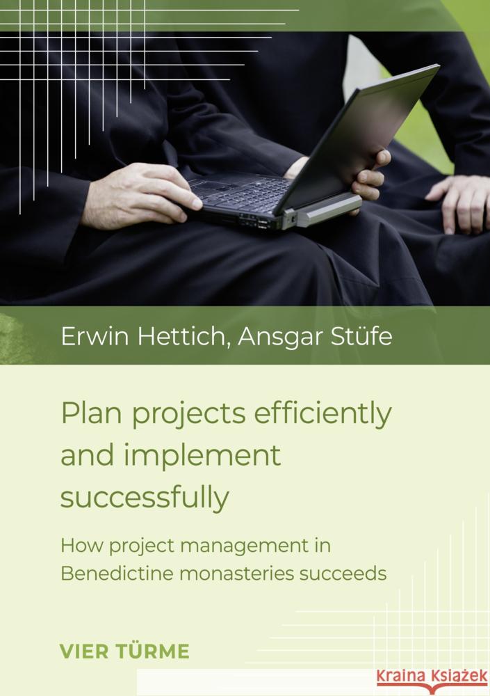 Plan projects efficiently and implement successfull Hettich, Erwin, Stüfe, Ansgar 9783896806192 Vier Türme - książka