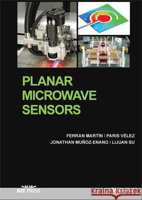 Planar Microwave Sensors Mart Paris V 9781119811039 Wiley-IEEE Press - książka