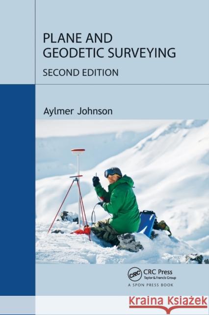 Plane and Geodetic Surveying Aylmer Johnson 9780367868246 CRC Press - książka