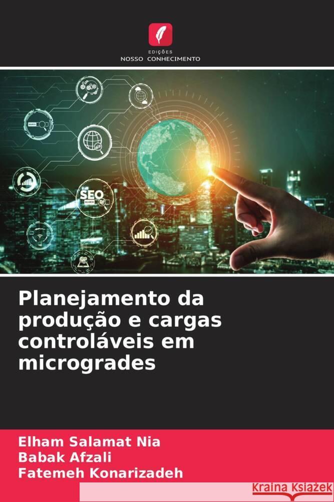 Planejamento da produção e cargas controláveis em microgrades Salamat Nia, Elham, Afzali, Babak, Konarizadeh, Fatemeh 9786204492544 Edições Nosso Conhecimento - książka