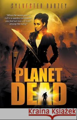 Planet Dead Sylvester Barzey   9798215286920 Storyteller Media - książka
